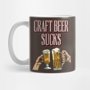 Craft Beer Sucks Mug